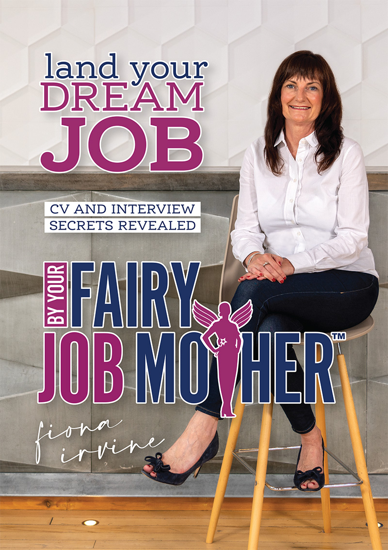 How to land your dream job by Fiona Irvine